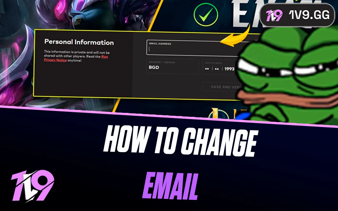 How To Change Your League of Legends Account Email